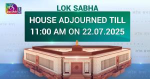 Parliament Monsoon Session: Lok Sabha adjourned u...