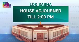 Lok Sabha adjourned till 2 pm amid sloganeering b...